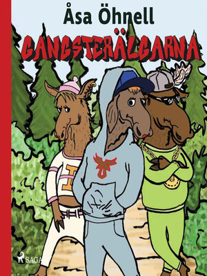 cover image of Gangsterälgarna